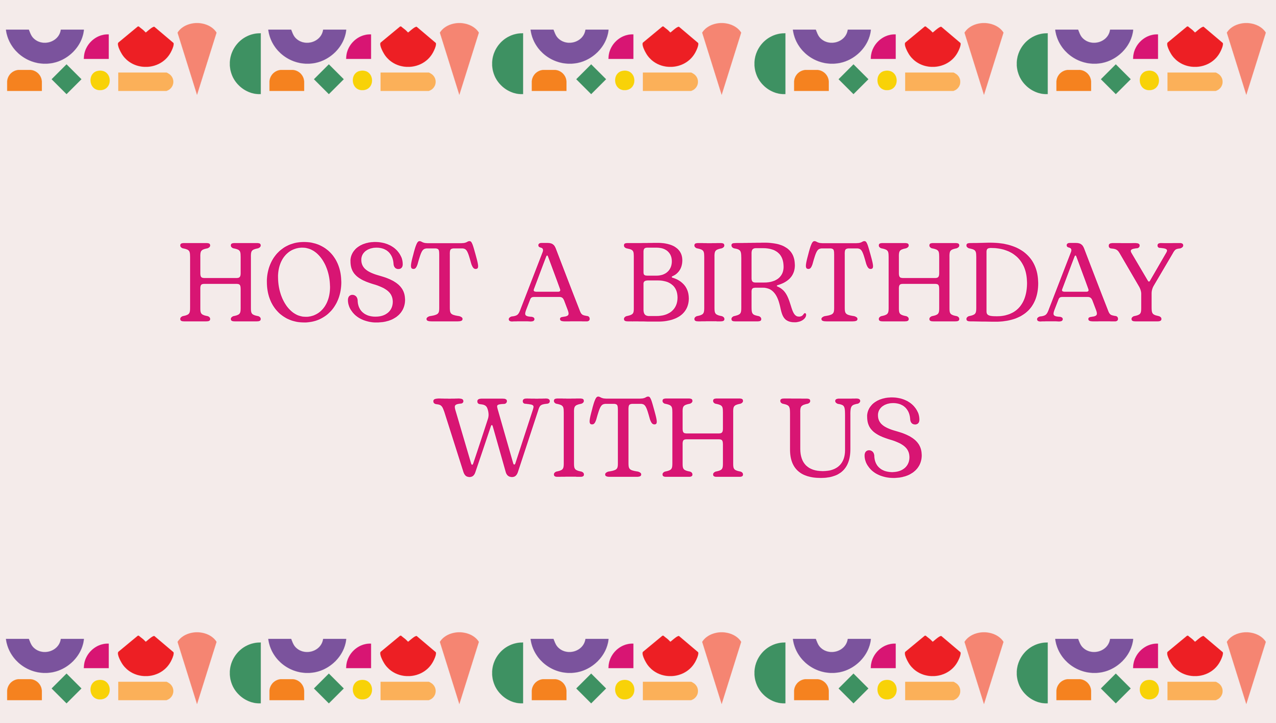 HOST-A-BIRTHDAY-WITH-US-1-2 (1)
